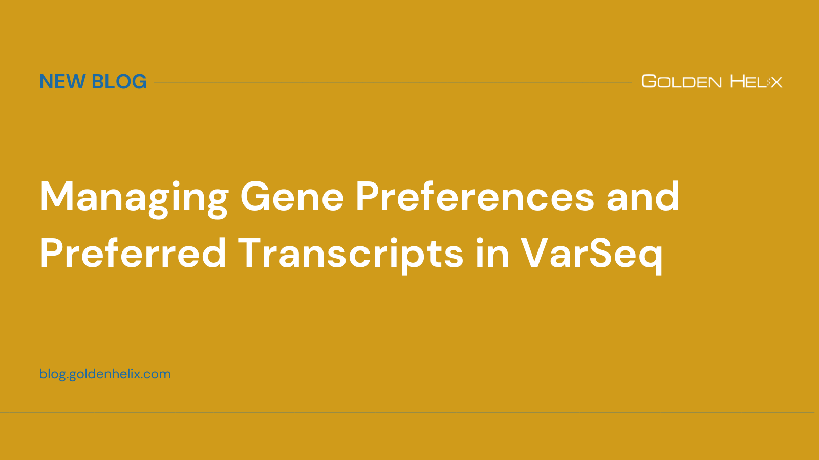 Managing Gene Preferences and Preferred Transcripts in VarSeq