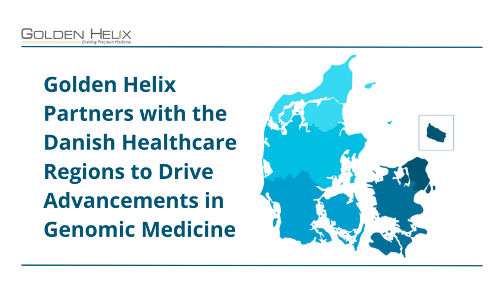 Golden Helix Partners with the Danish Healthcare Regions to Drive Advancements in Genomic Medicine